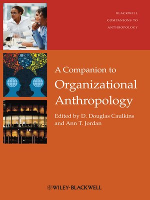 cover image of A Companion to Organizational Anthropology